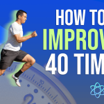 How To Improve 40 Time