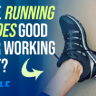 Are Running Shoes Good For Working Out?